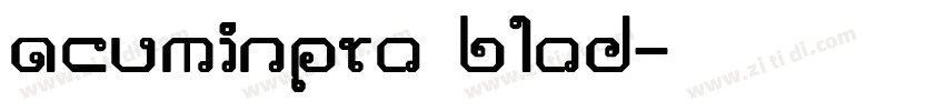 acuminpro blod字体转换